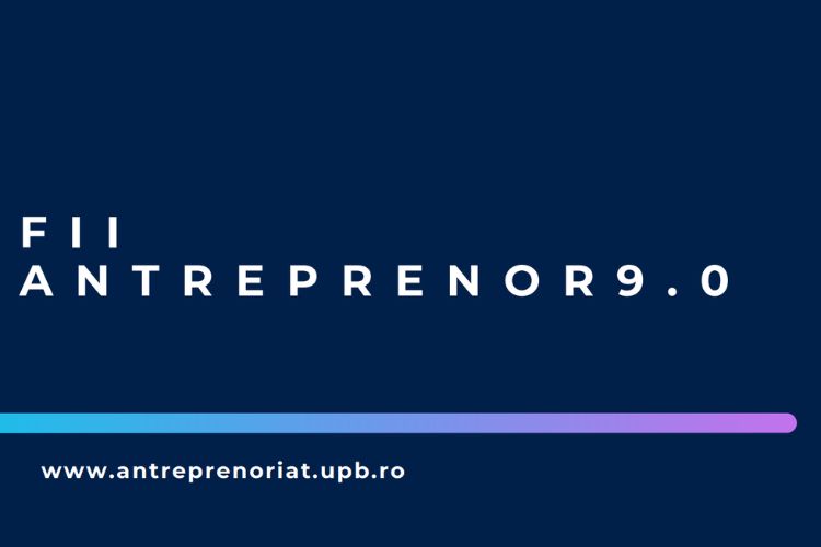 Lansare proiect „FII ANTREPRENOR 9.0!” – ediția a IX-a